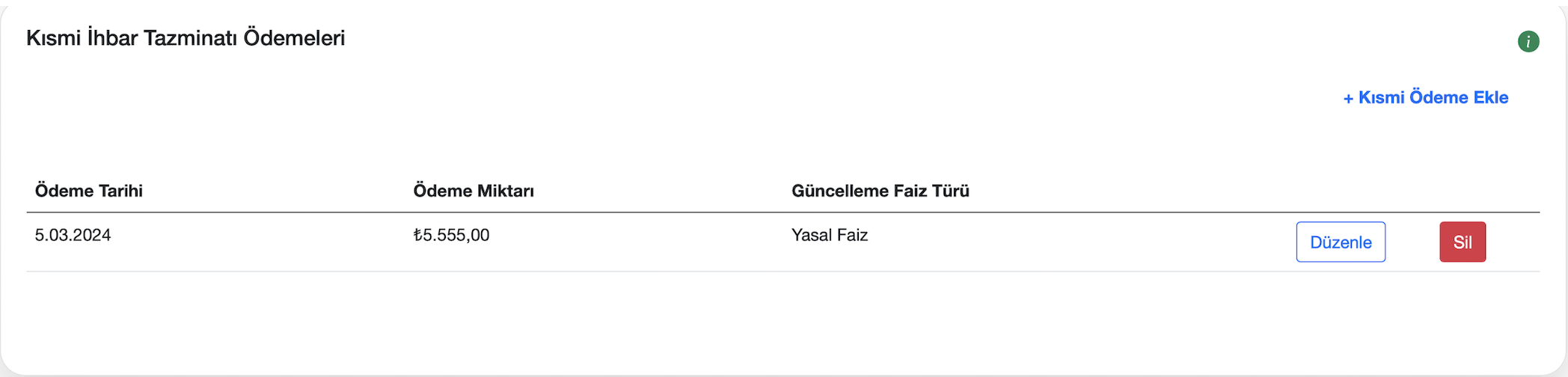 Kısmi ihbar tazminatı ödemeleri ekranı