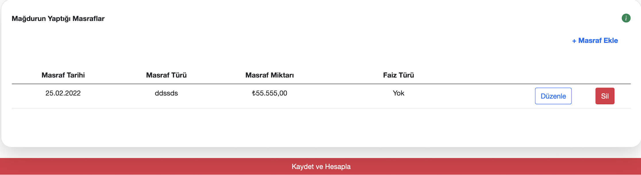 Mağdurun yaptığı masraflar ekranı