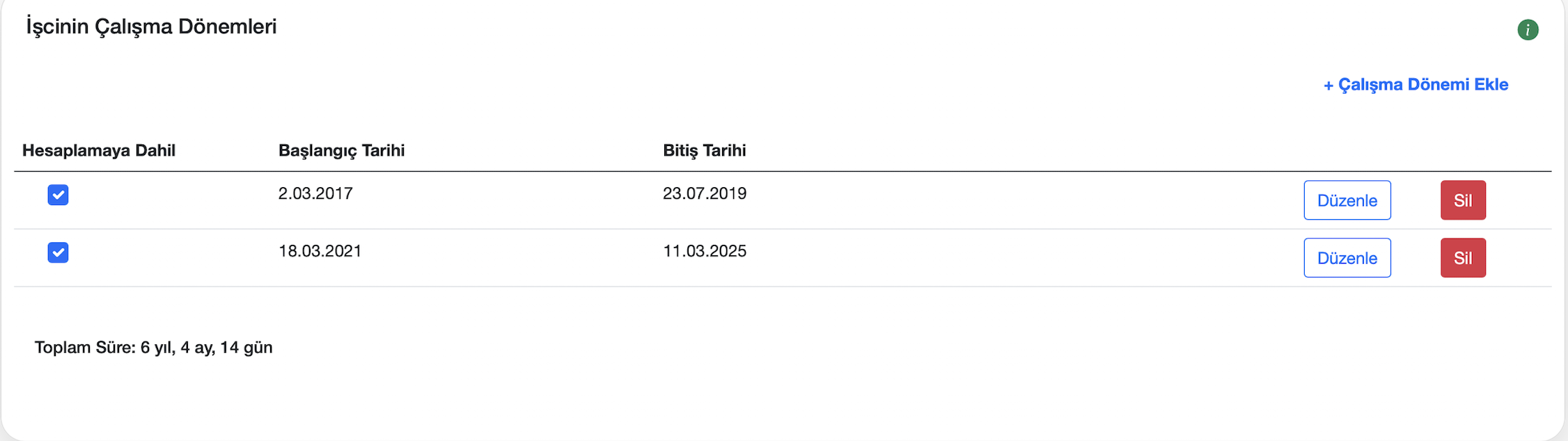 Kıdem tazminatı çalışma dönemleri ekranı