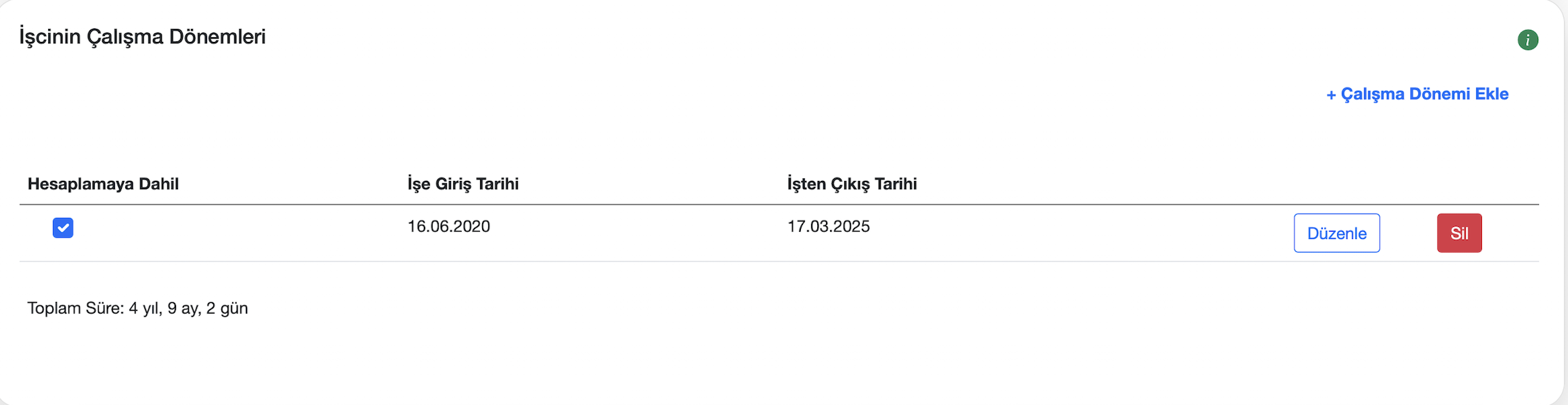 Ölüm tazminatı işçinin çalışma dönemleri ekranı